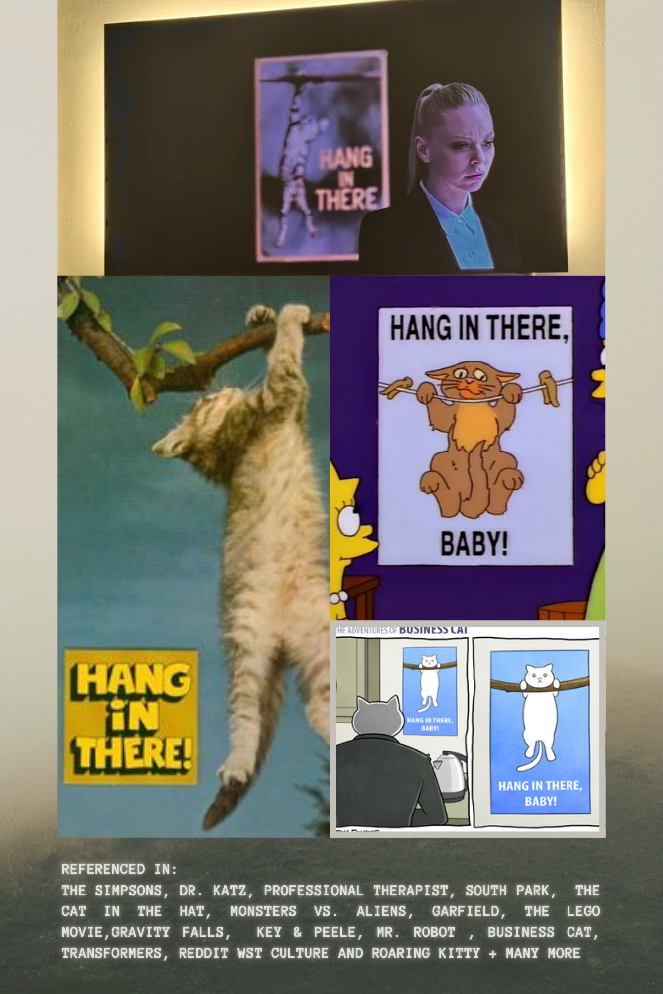 Collage showing the Hang In There image reinterpreted across popular culture and media.